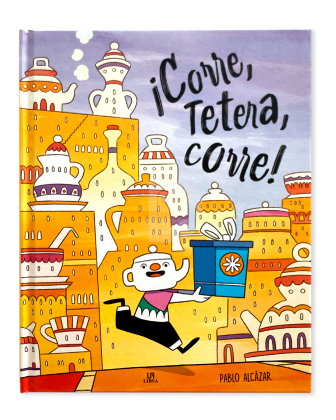 COLECCIÓN ¡CORRE TETERA CORRE!